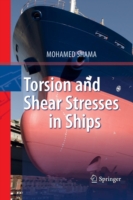 Torsion and Shear Stresses in Ships