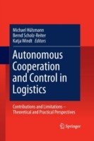 Autonomous Cooperation and Control in Logistics