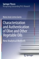 Characterization and Authentication of Olive and Other Vegetable Oils