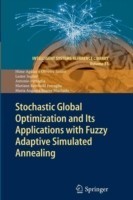 Stochastic Global Optimization and Its Applications with Fuzzy Adaptive Simulated Annealing