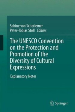 UNESCO Convention on the Protection and Promotion of the Diversity of Cultural Expressions