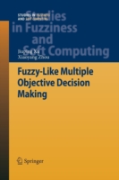 Fuzzy-Like Multiple Objective Decision Making