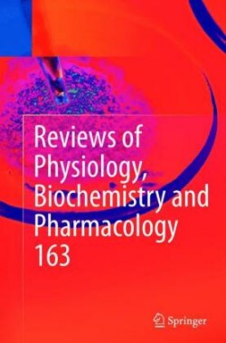 Reviews of Physiology, Biochemistry and Pharmacology, Vol. 163