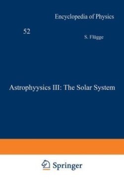 Astrophysics III: The Solar System / Astrophysik III: Das Sonnensystem