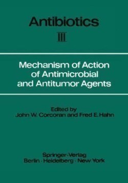 Mechanism of Action of Antimicrobial and Antitumor Agents