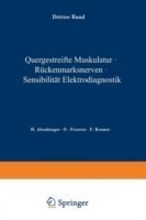 Quergestreifte Muskulatur · Rückenmarksnerven · Sensibilität Elektrodiagnostik