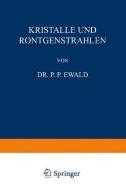 Kristalle und Röntgenstrahlen