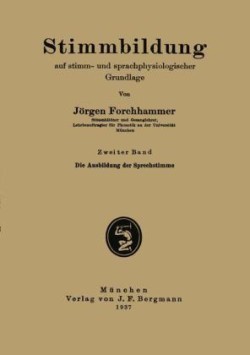 Stimmbildung auf stimm- und sprachphysiologischer Grundlage