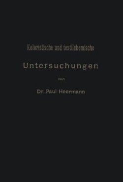 Koloristische und textilchemische Untersuchungen