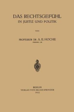 Das Rechtsgefühl in Justiz und Politik