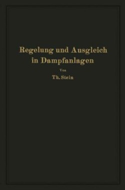 Regelung und Ausgleich in Dampfanlagen