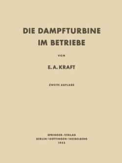 Die Dampfturbine im Betriebe