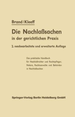 Die Nachlaßsachen in der gerichtlichen Praxis