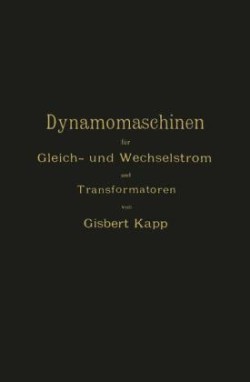 Dynamomaschinen für Gleich- und Wechselstrom und Transformatoren