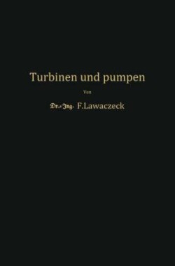 Turbinen und Pumpen