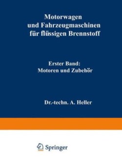 Motorwagen und Fahrzeugmaschinen für flüssigen Brennstoff