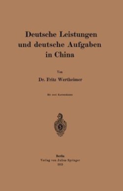Deutsche Leistungen und deutsche Aufgaben in China