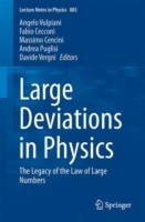 Large Deviations in Physics