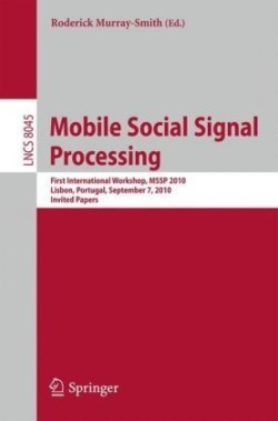 Mobile Social Signal Processing