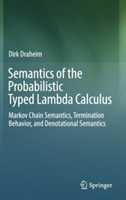 Semantics of the Probabilistic Typed Lambda Calculus