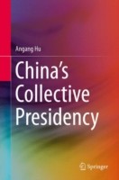 China’s Collective Presidency