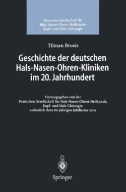 Geschichte der deutschen Hals-Nasen-Ohren-Kliniken im 20. Jahrhundert