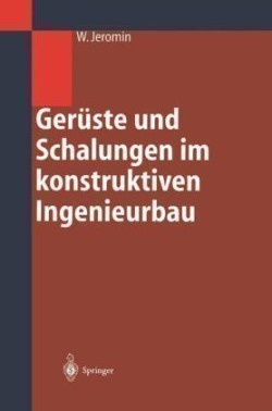 Gerüste und Schalungen im konstruktiven Ingenieurbau