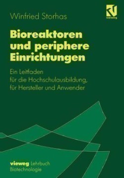 Bioreaktoren und periphere Einrichtungen