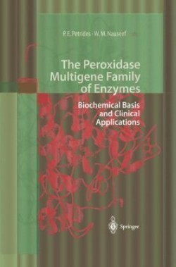 Peroxidase Multigene Family of Enzymes
