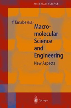 Macromolecular Science and Engineering