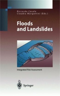 Floods and Landslides: Integrated Risk Assessment