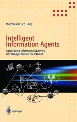 Intelligent Information Agents