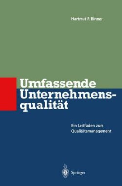 Umfassende Unternehmens-qualität