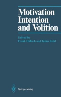 Motivation, Intention, and Volition