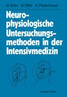 Neurophysiologische Untersuchungsmethoden in der Intensivmedizin