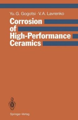 Corrosion of High-Performance Ceramics