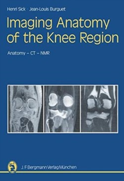 Imaging Anatomy of the Knee Region