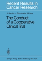 The Conduct of a Cooperative Clinical Trial