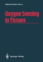 Oxygen Sensing in Tissues