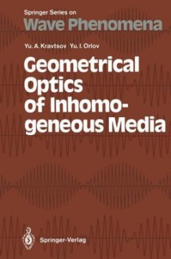 Geometrical Optics of Inhomogeneous Media