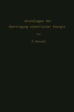 Grundlagen der Übertragung elektrischer Energie