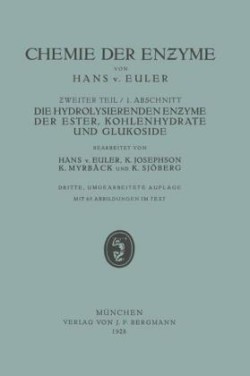 Die Hydrolisierenden Enzyme der Ester, Kohlenhydrate und Glukoside