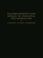 Hautkrankheiten und Syphilis im Säuglings? und Kindesalter