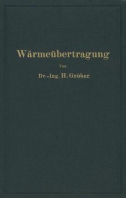 Einführung in die Lehre von der Wärmeübertragung