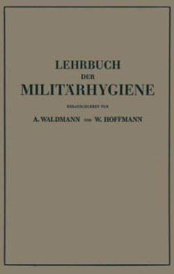 Lehrbuch der Militärhygiene