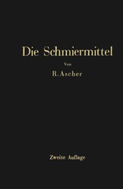 Die Schmiermittel