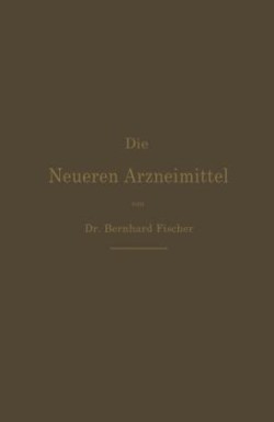 Die Neueren Arzneimittel