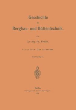 Geschichte der Bergbau- und Hüttentechnik