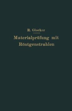 Materialprüfung mit Röntgenstrahlen