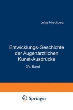 Entwicklungs-Geschichte der Augenärztlichen Kunst-Ausdrücke